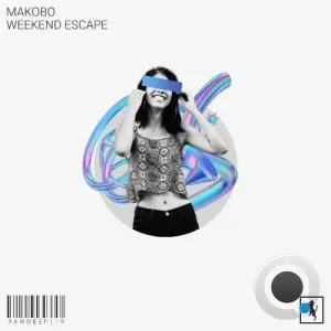 Makobo - Weekend Escape (2026)