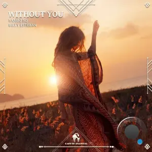 Sambo Sq, Billy Esteban - Without You (2026)