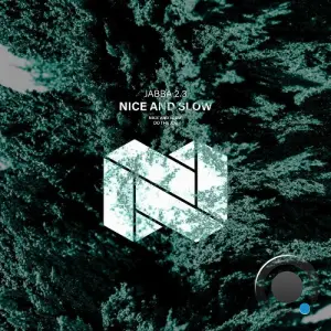 Jabba 2.3 - Nice and Slow (2026)
