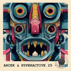 Arcek & Hyperactive 25 - ESDM (2026)