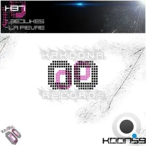 Hb7 - Bedlikes - La Fievre (2026)