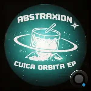 Abstraxion - Cuica Orbita (2026)