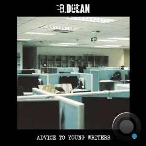 B. Dolan - Advice To Young Writers (2026)