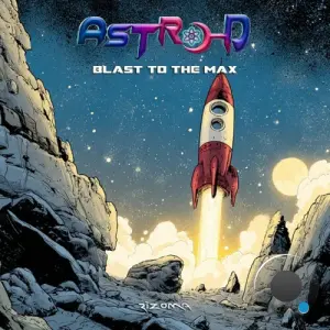 Astro-D - Blast to the Max (2026)