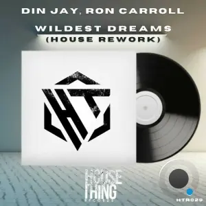Din Jay & Ron Carroll - Wildest Dreams (2026)