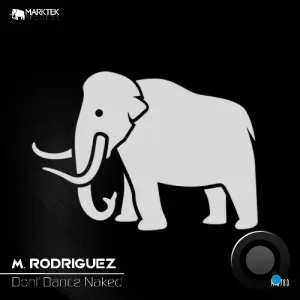 M. Rodriguez - Don't Dance Naked (2026)