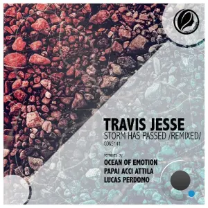 Travis Jesse - Storm Has Passed (Remixed) (2026)