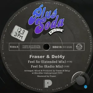 Fraser & Del4y - Feel So (2026)