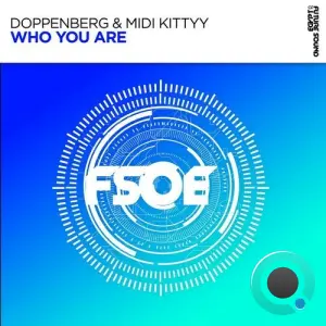 Doppenberg & Midi Kittyy - Who You Are (2026)
