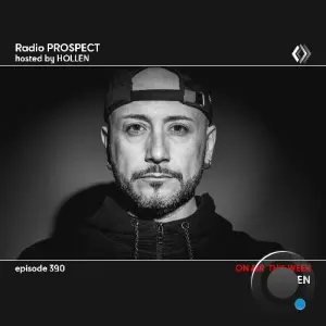 Hollen - Radio Prospect 390 (2026-03-09)