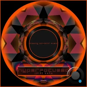 Jules Vaya - Hyperfocused (2026)