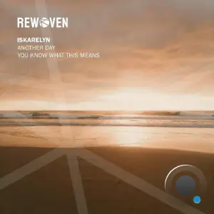 Iskarelyn - Another Day / You Know What This Means (2026)
