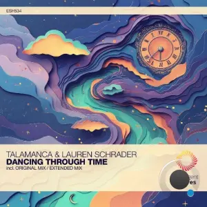 Talamanca & Lauren Schrader - Dancing Through Time (2026)