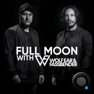 Wolf Ear & Fassbender - Full Moon Radio 003 (2026-03-11)