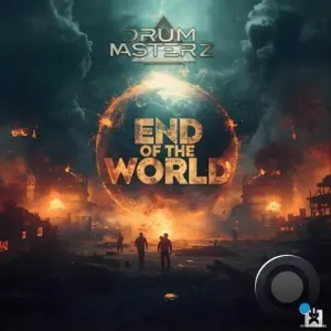 DrumMasterz - End of the World (2026)