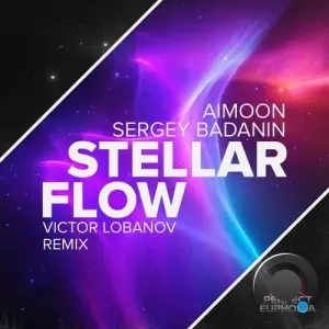 Aimoon & Sergey Badanin - Stellar Flow (Victor Lobanov Remix) (2026)