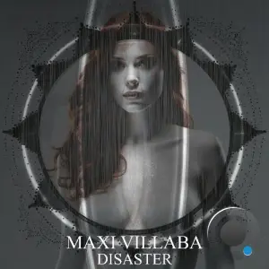 Maxi Villalba - Disaster (2026)