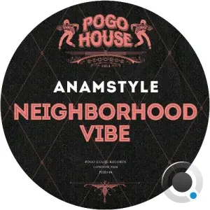 AnAmStyle - Neighborhood Vibe (2026)