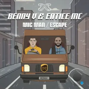 Benny V, Entice MC - Mic Man / Escape (2026)