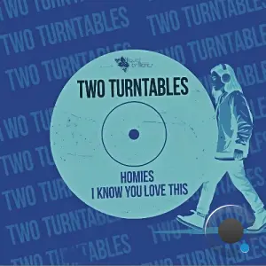 Two Turntables - Homies (2026)
