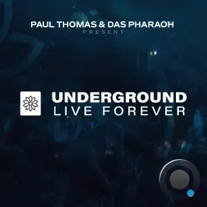 Paul Thomas B2b Das Pharoh - Underground Live Forever 013 (2026-03-12)