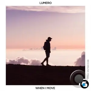 Lumero - When I Move (2026)