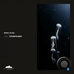 Mike Kohl - Underwater (2026)
