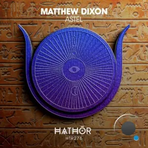 Matthew Dixon - Astel (2026)