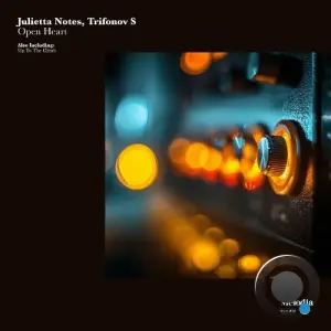 Julietta Notes, Trifonov S - Open Heart (2026)