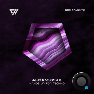 Albamuzikk - Hands Up For Techno (2026)