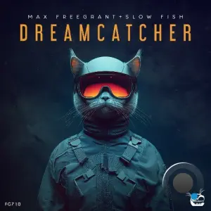 Max Freegrant, Slow Fish - Dreamcatcher (2026)