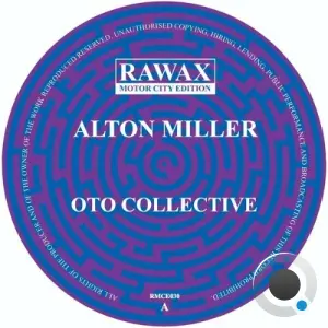 Alton Miller - OTO Collective (2026)