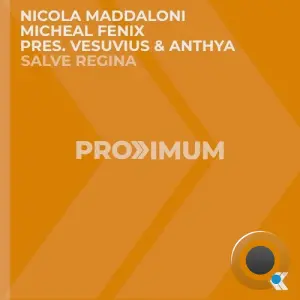 Nicola Maddaloni X Micheal Fenix Pres Vesuvius & Anthya - Salve Regina (2026)