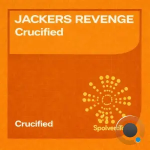 Jackers Revenge - Crucified (2026)