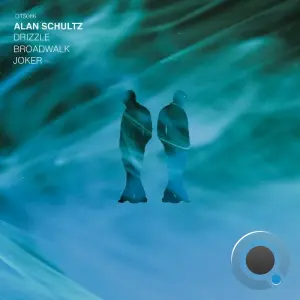 Alan Schultz - Drizzle (2026)