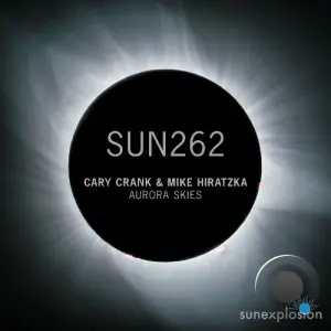 Cary Crank & Mike Hiratzka - Aurora Skies (2026)