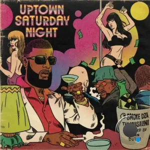 The Musalini, Smoke DZA, John Dutch, Lord Cartel - Uptown Saturday Night (2026)