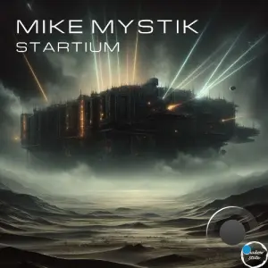 Mike Mystik - Startium (2026)