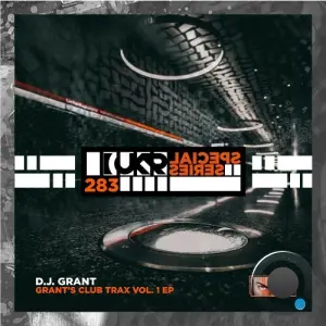 D.J. Grant - Grant's Club Trax Vol. 1 (2026)