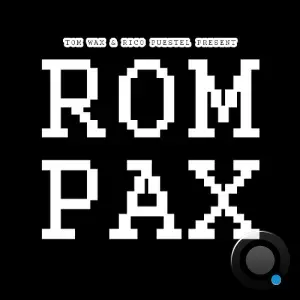 Tom Wax & Rico Puestel - Rompax (2026)
