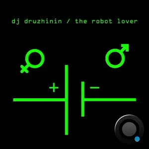 DJ Druzhinin - The Robot Lover (2026)