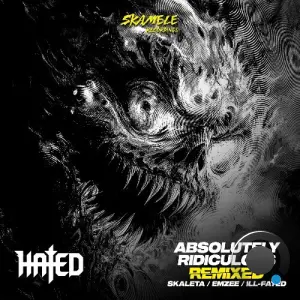 Hated - Absolutely Ridiculous EP Remixed (2026)