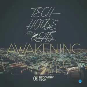 Tech House Beats Awakening, Vol.09 (2026)