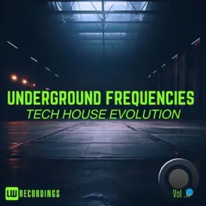 Underground Frequencies: Tech-House Evolution, Vol. 17 (2026)