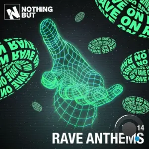 Nothing But... Rave Anthems, Vol. 14 (2026)