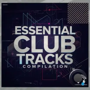 Essential Club Tracks Compilation (2026)