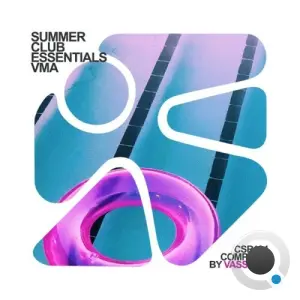 SUMMER CLUB ESSENTIALS VMA - Compiled by Vasscon (2026)