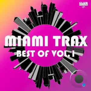 Best of Miami Trax Vol. 1 (2026)