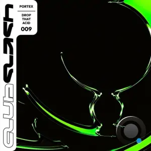 Portex - Drop That Acid (Original Mix) (2026)