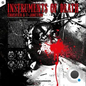 Crucifier & T-Junction - Instruments Of Death (2026)